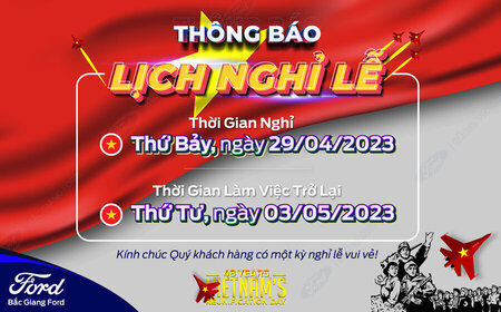 BẮC GIANG FORD | THÔNG BÁO LỊCH NGHỈ LỄ GIỖ TỔ HÙNG VƯƠNG VÀ NGHỈ LỄ 30/4, 01/05