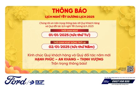 BẮC GIANG FORD THÔNG BÁO LỊCH NGHỈ TẾT DƯƠNG LỊCH 2025