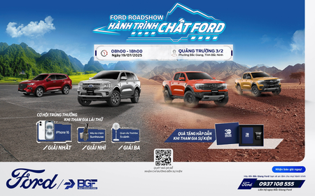 CHÀO ĐÓN SỰ KIỆN LỚN NHẤT TRONG NĂM “FORD ROADSHOW - HÀNH TRÌNH CHẤT FORD” TẠI BẮC GIANG