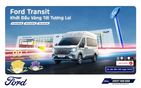 KHỞI ĐẦU VÀNG - TỚI TƯƠNG LAI CÙNG FORD TRANSIT HOÀN TOÀN MỚI 