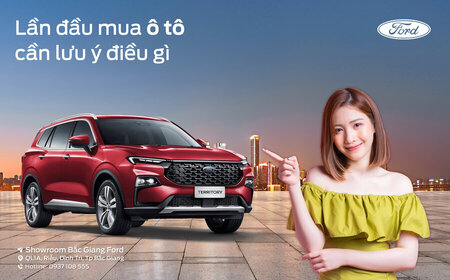 LẦN ĐẦU MUA Ô TÔ CẦN LƯU Ý ĐIỀU GÌ?