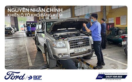 Nguyên nhân khiến ô tô không được cấp giấy đăng kiểm