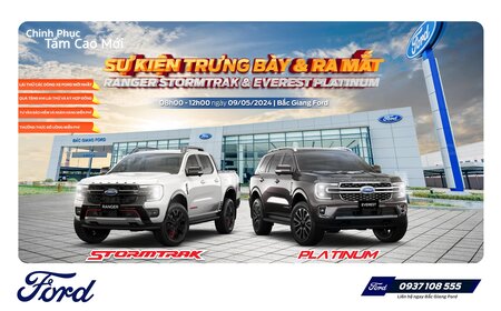 SỰ KIỆN RA MẮT FORD RANGER STORMTRAK & FORD EVEREST PLATINUM