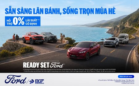 THÁNG 7 RỰC RỠ – SẴN SÀNG LĂN BÁNH SỐNG TRỌN MÙA HÈ CÙNG BẮC GIANG FORD!