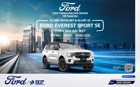 THƯ MỜI THAM DỰ SỰ KIỆN "TRƯNG BÀY & RA MẮT XE FORD EVEREST SPORT PHIÊN BẢN ĐẶC BIỆT