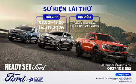 TRẢI NGHIỆM & LÁI THỬ XE FORD THẾ HỆ MỚI DIỄN RA VÀO NGÀY THỨ BẢY CUỐI TUẦN NÀY TẠI PHƯỜNG VIỆT YÊN