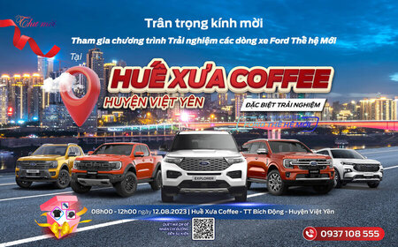 TRƯNG BÀY & LÁI THỬ CÁC DÒNG XE FORD THẾ HỆ MỚI