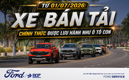 TỪ 01/07/2026: XE BÁN TẢI CHÍNH THỨC ĐƯỢC LƯU HÀNH NHƯ Ô TÔ CON